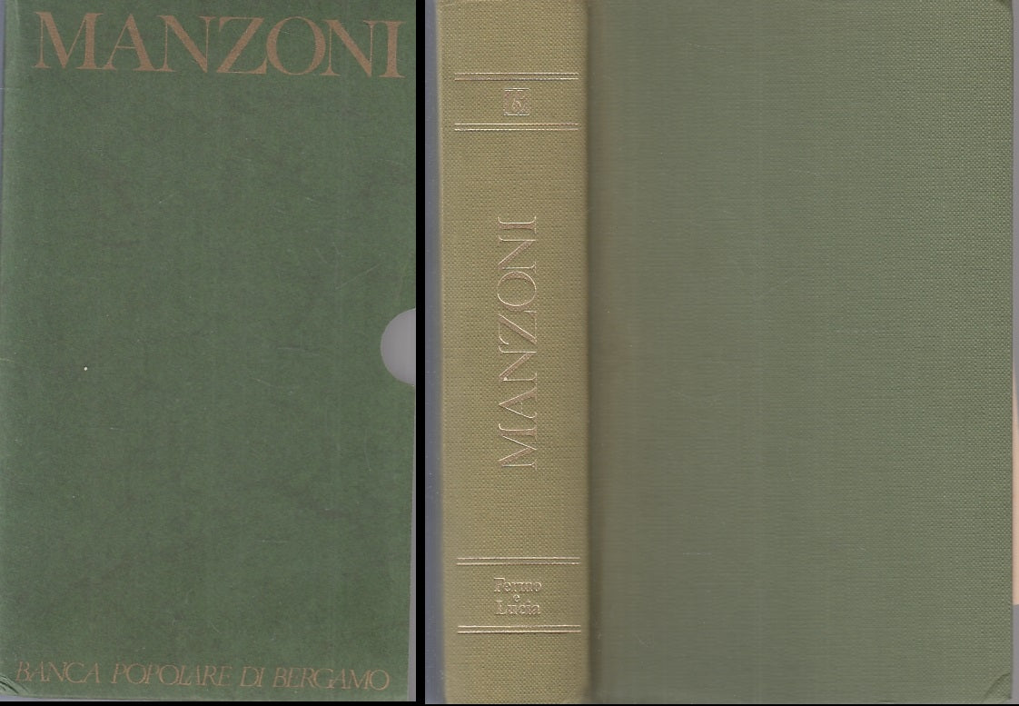 LN- FERMO E LUCIA PRIMA COMPOSIZIONE - ALESSANDRO MANZONI- BOLIS--- 1984- C- XFS