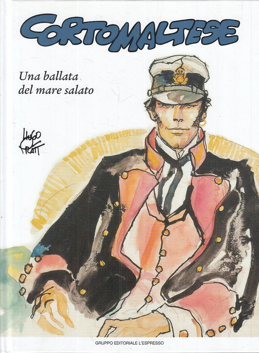 FV- CORTO MALTESE N.1 UNA BALLATA DEL MARE SALATO - HUGO PRATT -- 2006 - C - VGX