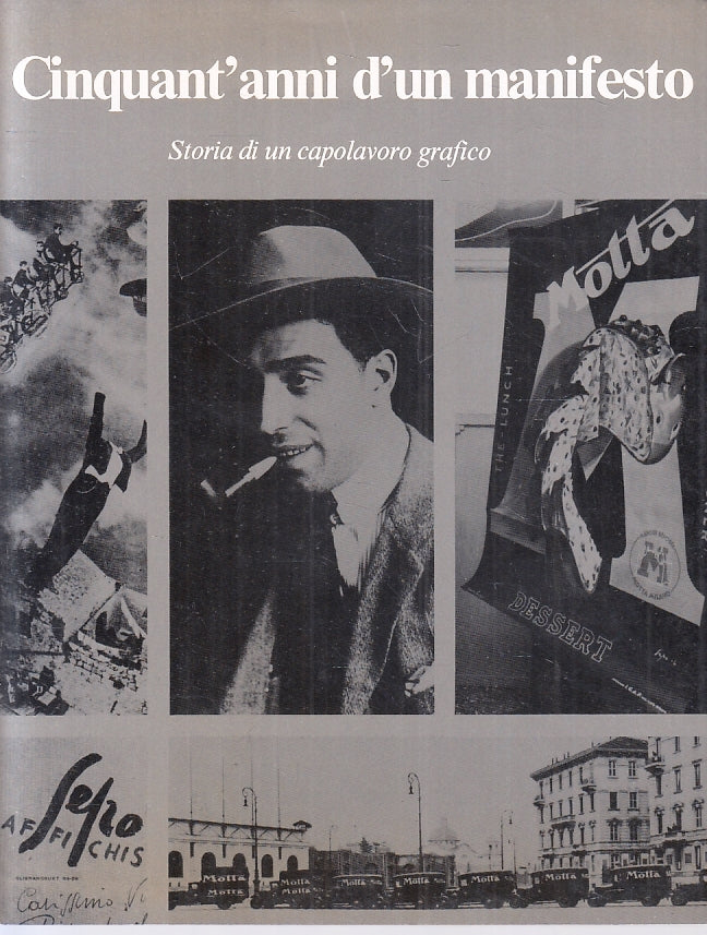 Cinquant'anni di un manifesto Storia capolavoro grafico - Sidalm - 1984 - ZFS135