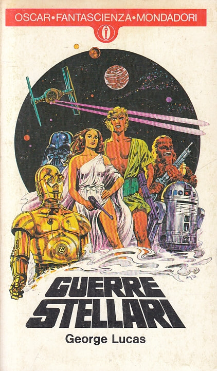 LF- GUERRE STELLARI - GEORGES LUCAS - MONDADORI- OSCAR FANTASCIENZA--- B- ZFS116