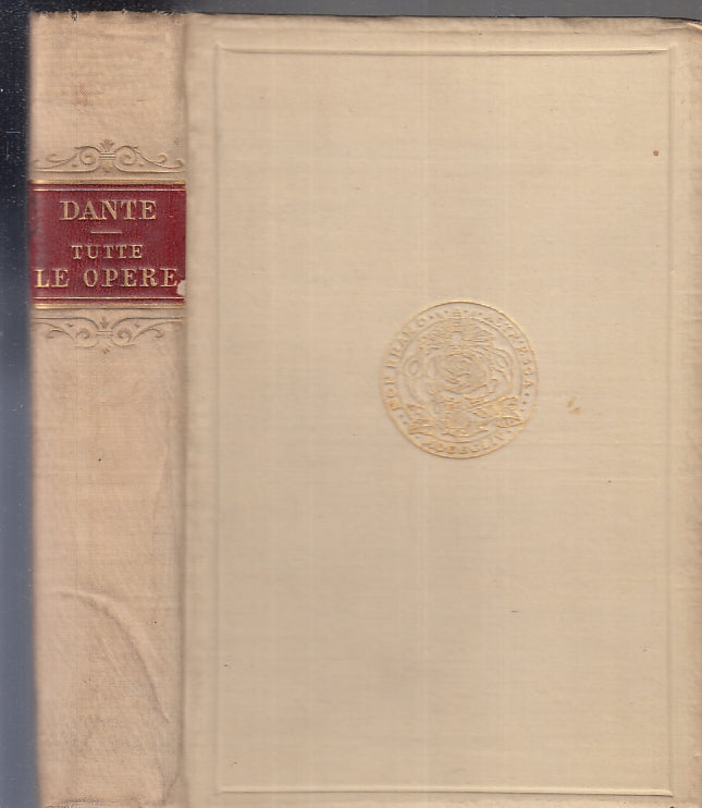 TUTTE LE OPERE DI DANTE ALIGHIERI -- BARBERA --- 1921 - CS- ZFS441