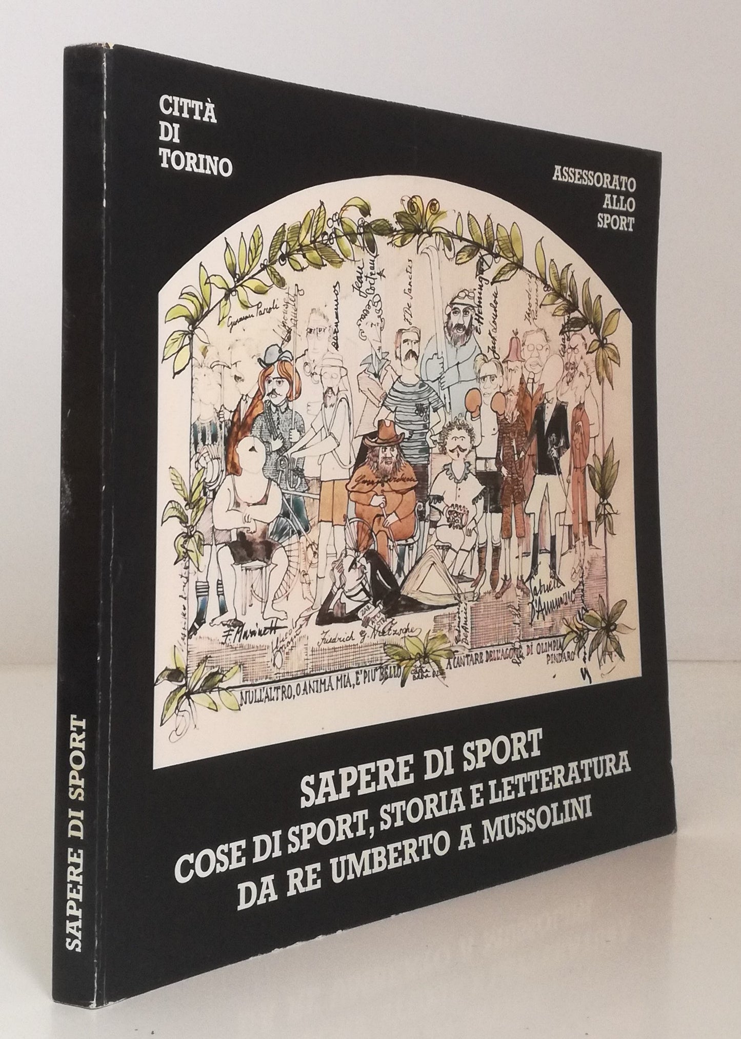 LT- SAPERE DI SPORT STORIA E LETTERATURA RE UMBERTO A MUSSOLINI- 1982- B- YFS894