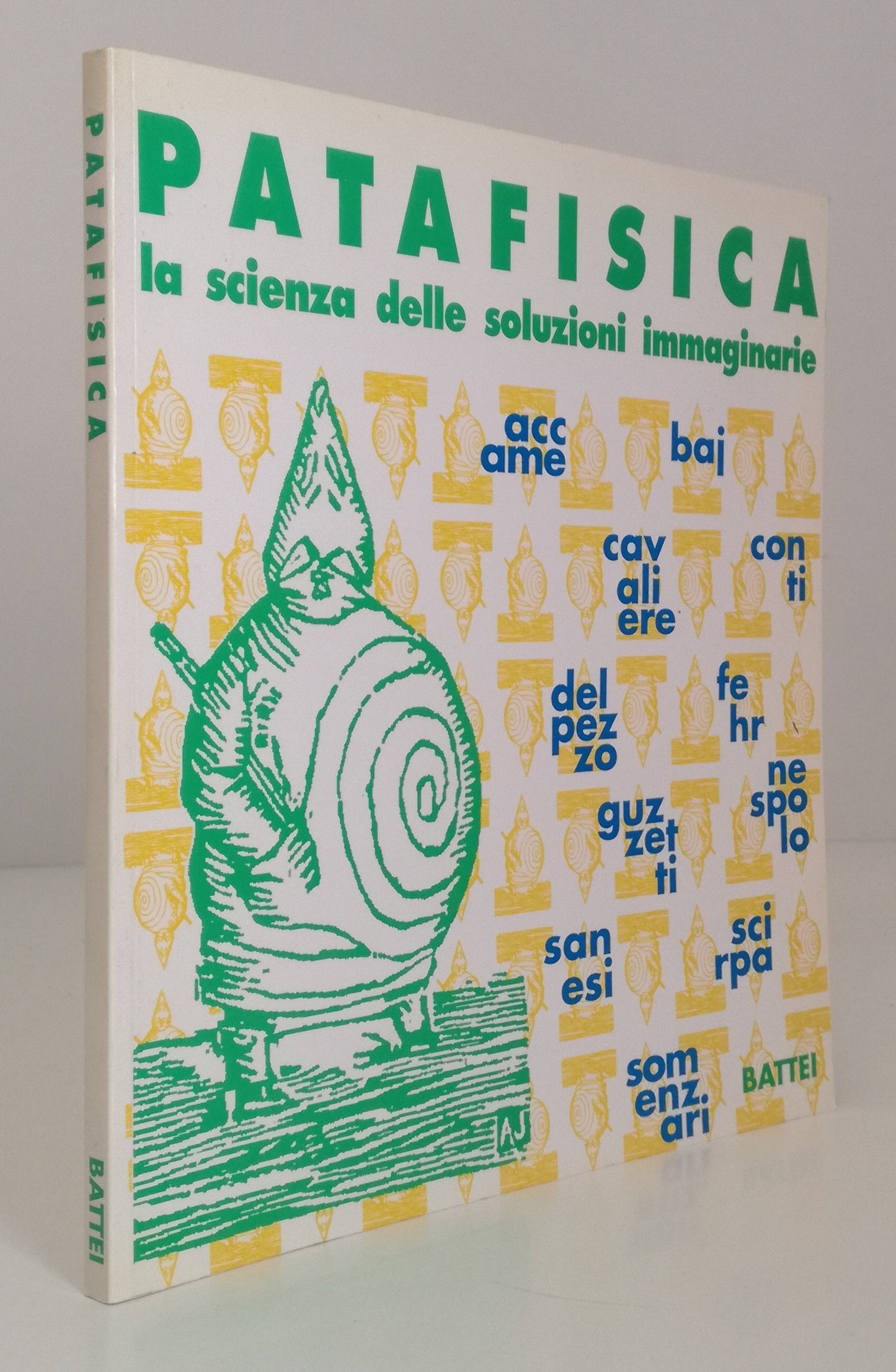 LT- PATAFISICA SCIENZA DELLE SOLUZIONI IMMAGINARIE -- BATTEI --- 1995- B- YFS894