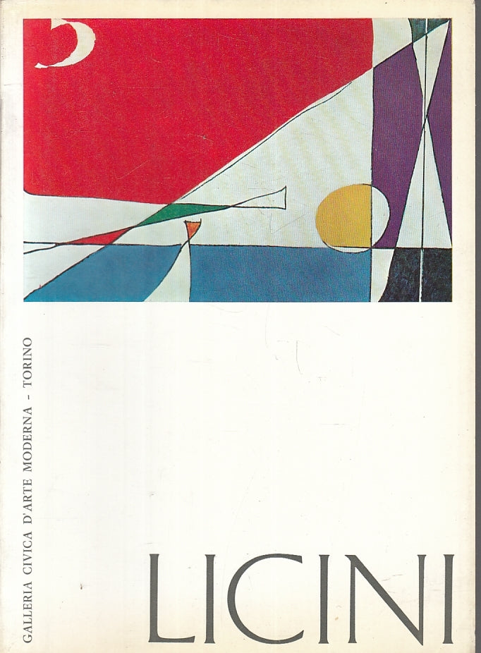 LT- LICINI CATALOGO MOSTRA -- GALLERIA CIVICA D'ARTE MODERNA --- 1968- B- ZFS247