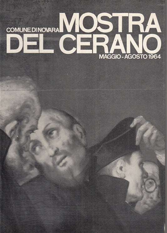 LT- COMUNE DI NOVARA MOSTRA DEL CERANO MAGGIO/AGOSTO CATALOGO - 1964 - B - ZFS42
