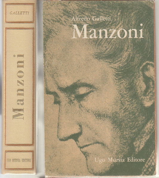 LN- MANZONI - ALFREDO GALLETTI - MURSIA - BIOGRAFIE E RITRATTI -- 1958 - CS- XFS