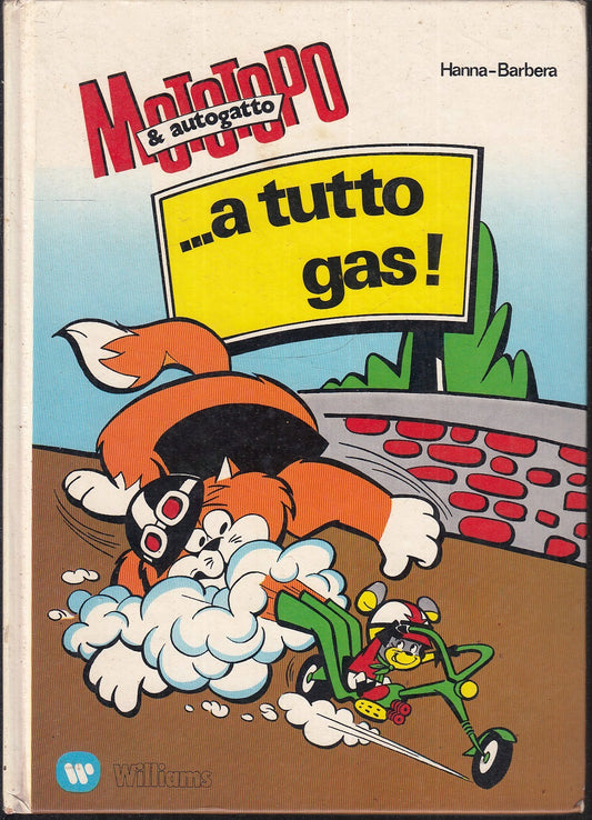 LB- MOTOTOPO & AUTOGATTO A TUTTO GAS - HANNA BARBERA - WILLIAMS - 1974 - C - RGZ
