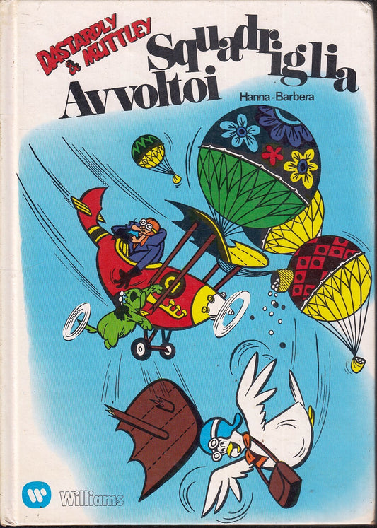 LB- DASTARDLY MUTTLEY SQUADRIGLIA AVVOLTOI- HANNA BARBERA- WILLIAMS- 1974- C-RGZ