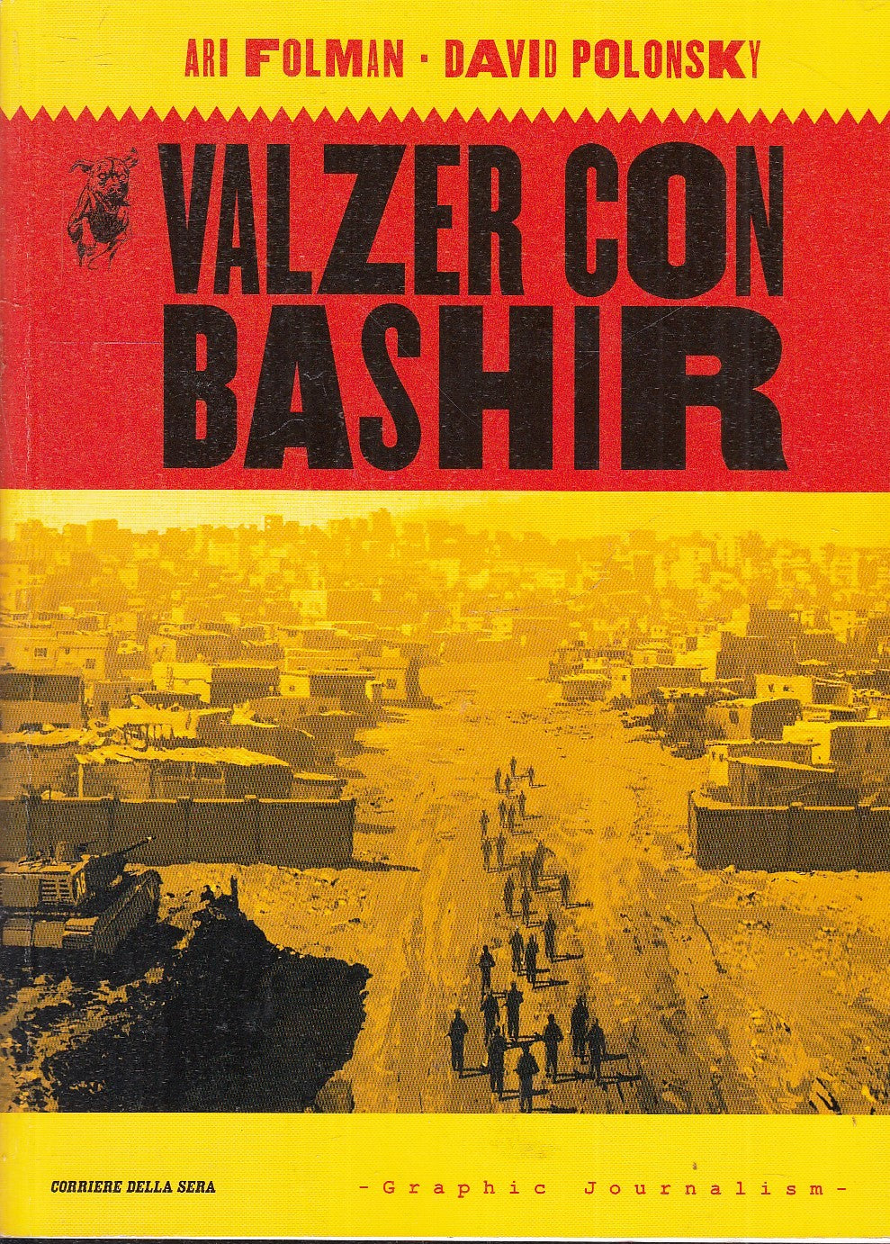 FV- VALZER CON BASHIR - FOLMAN - CORRIERE SERA GRAPHIC JOURNALISM - 2009- B- VHX
