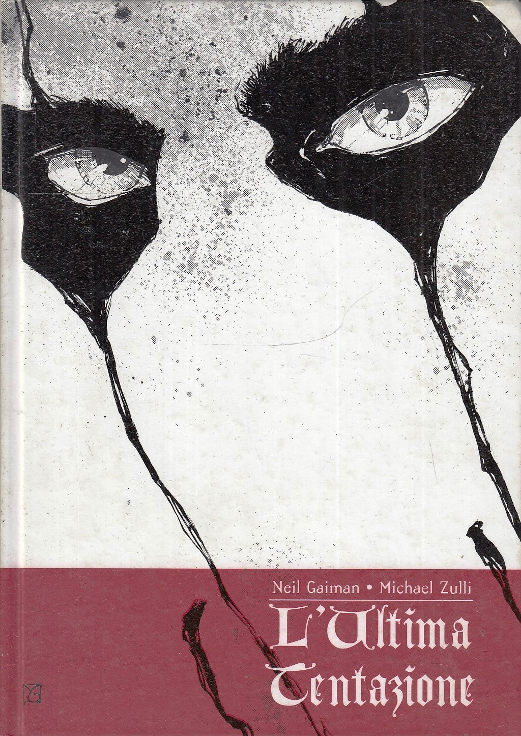 LB- L'ULTIMA TENTAZIONE - NEIL GAIMAN MICHAEL ZULLI- MAGIC PRESS--- 2001- C- VHX