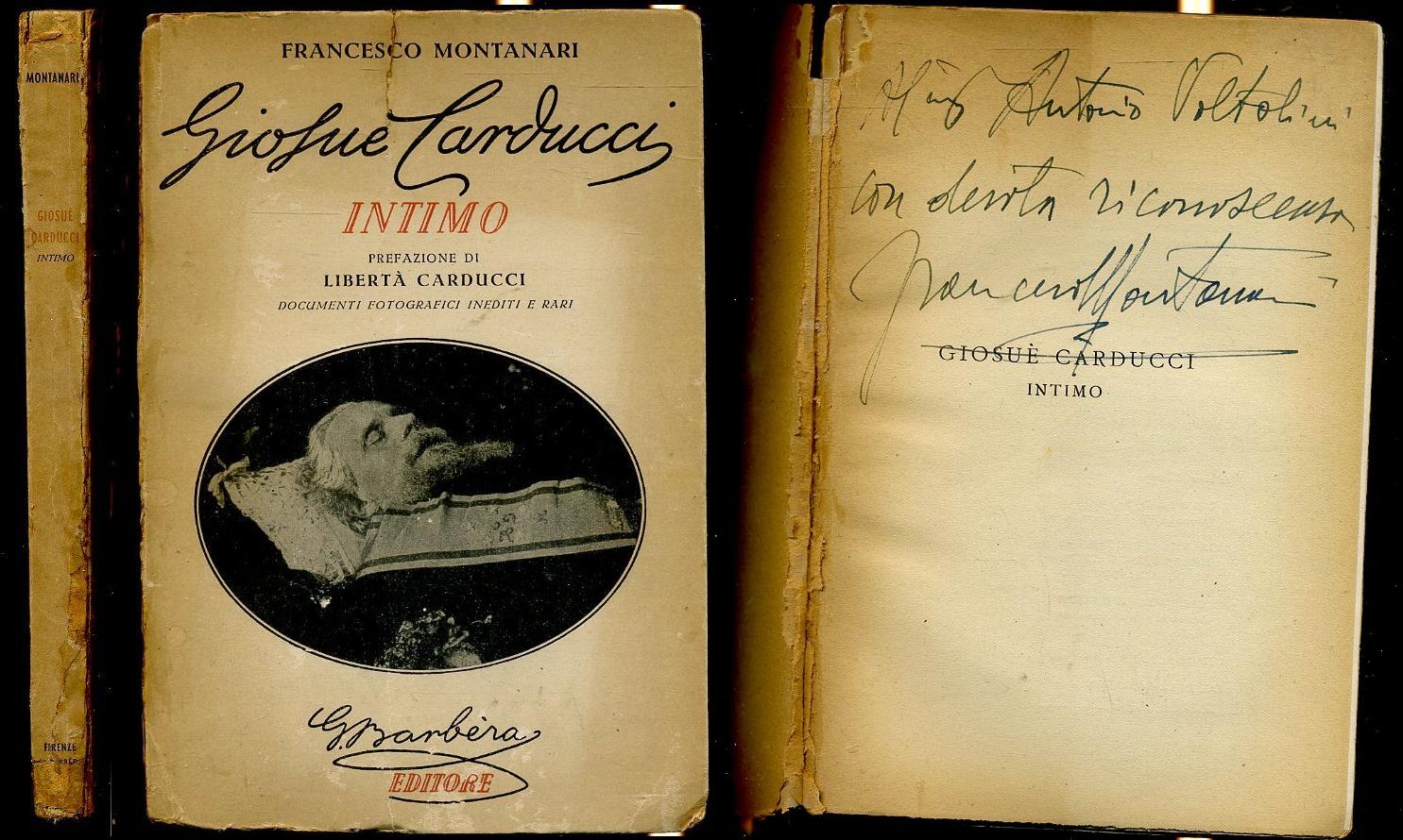 LN- GIOSUE' CARDUCCI INTIMO DEDICA AUTOGRAFO- MONTANARI- BARBERA--- 1950- B- XFS