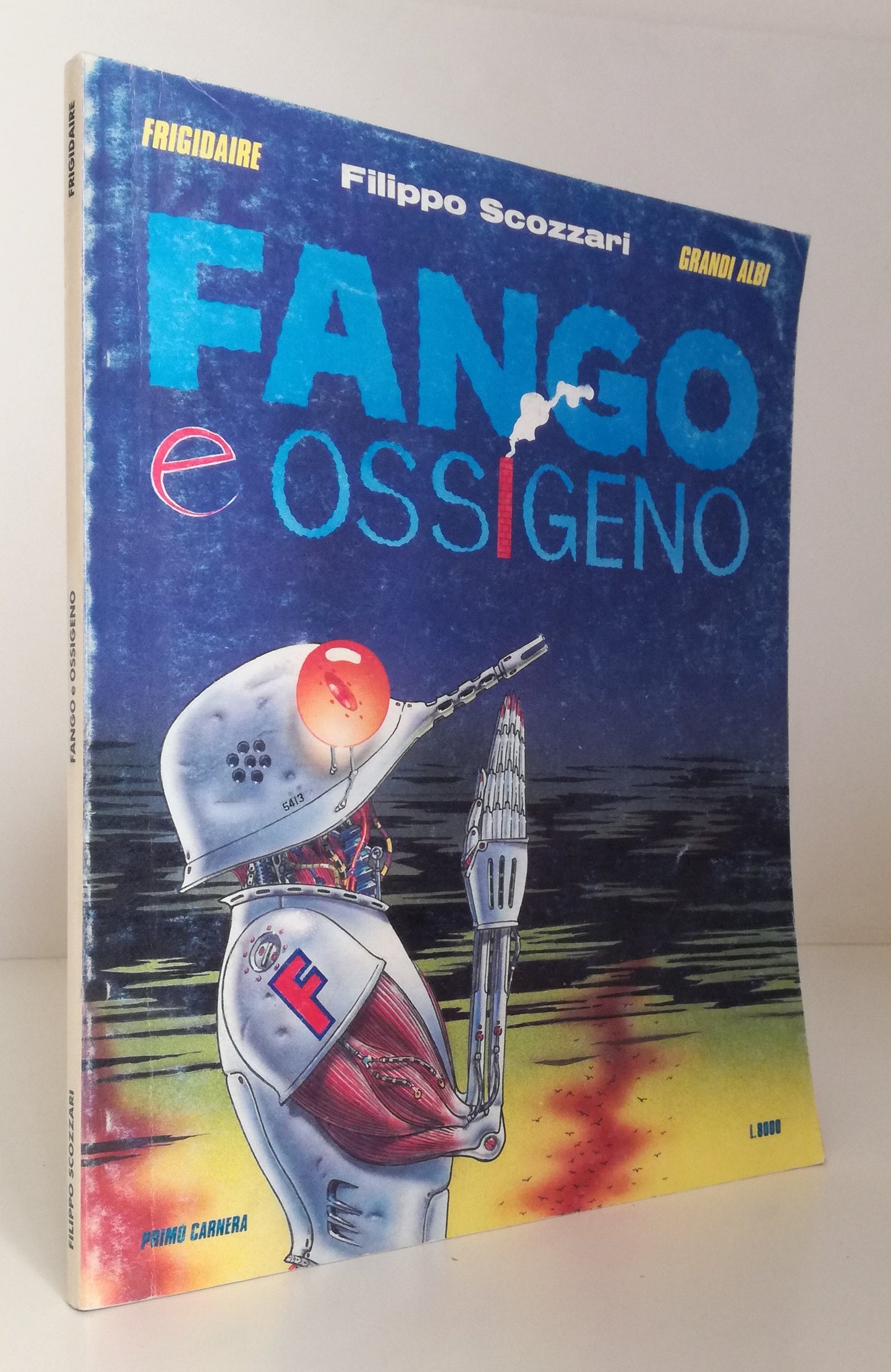 FV- FANGO E OSSIGENO - FILIPPO SCOZZARI - PRIMO CARNERA FRIGIDAIRE- 1988- B- VHX