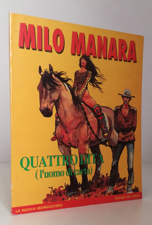 FV- QUATTRO DITA L'UOMO DI CARTA - MANARA- NUOVA MONGOLFIERA GRIFO- 1989- B- VHX