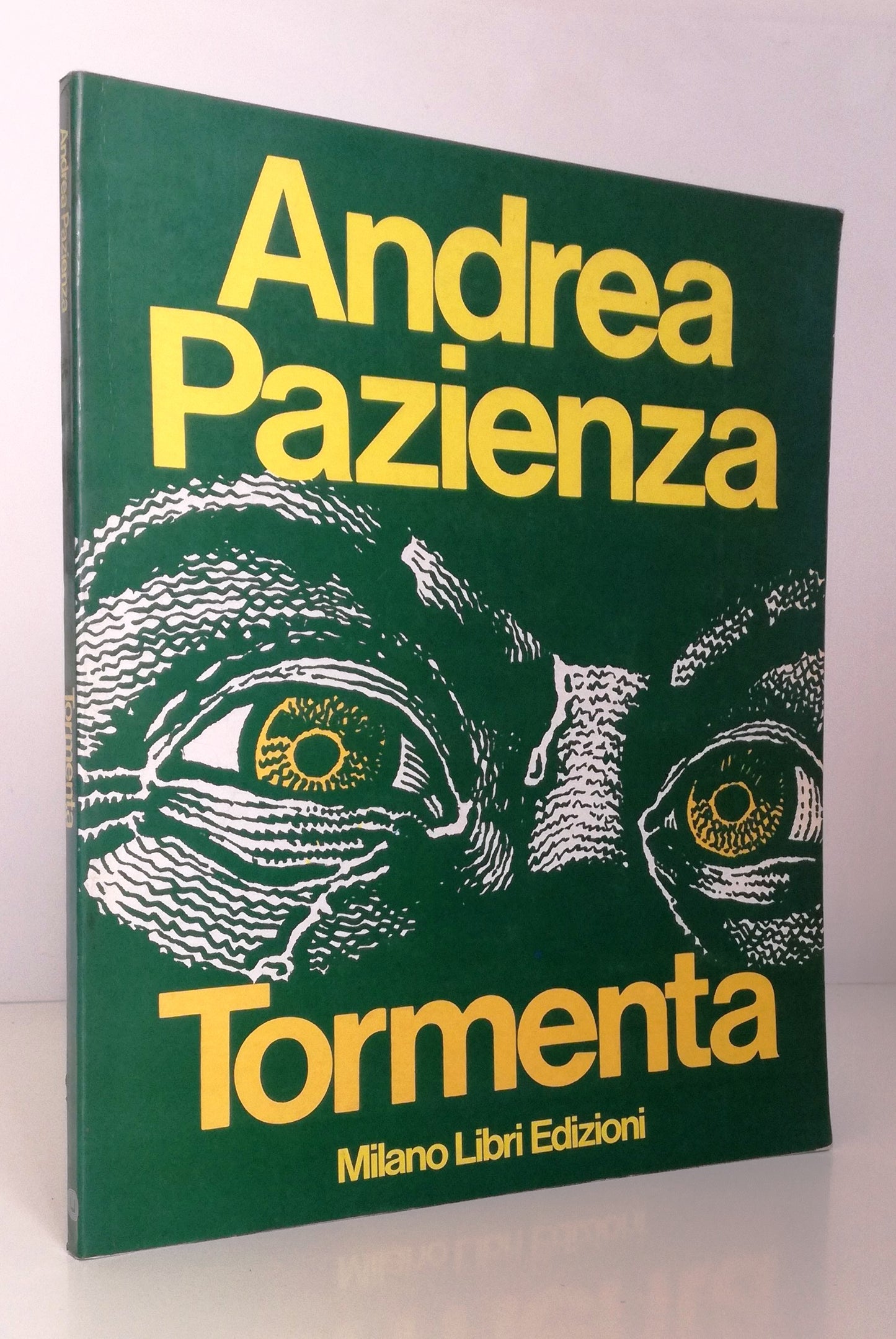 FV- TORMENTA - ANDREA PAZIENZA - MILANO LIBRI - 1a ED. 1985 - B - VHX
