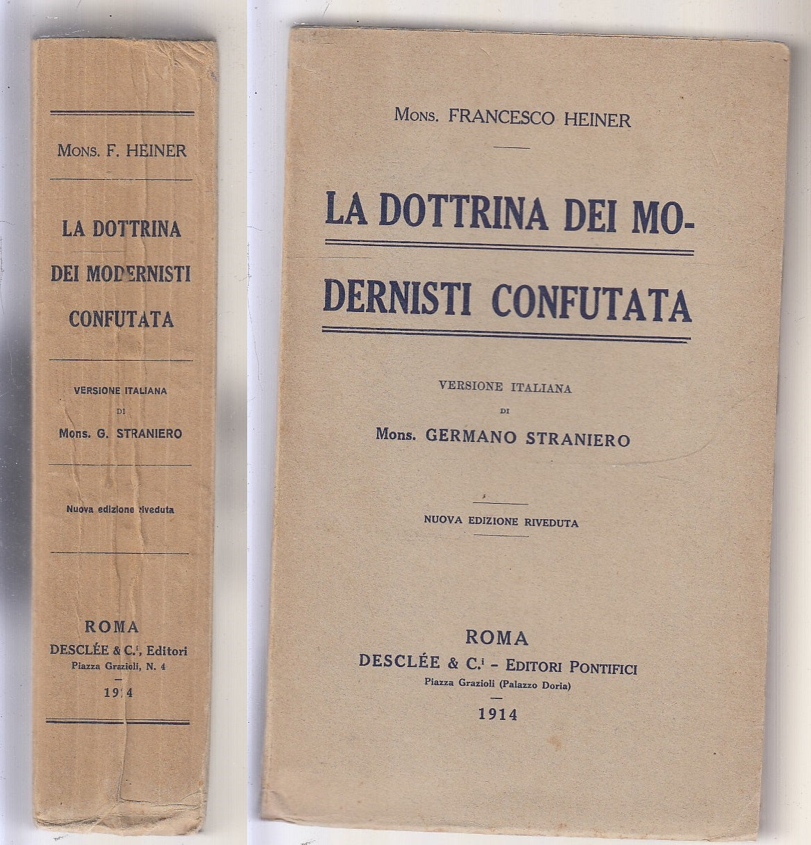 LD- LA DOTTRINA DEI MODERNISTI CONFUTATA - FRANCESCO HEINER ---- 1914 - B - XFS
