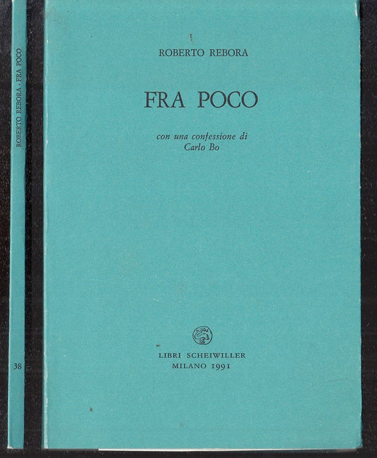 LN- PAROLE COSE- REBORA- ALL'INSEGNA PESCE D'ORO SCHEIWILLER- POESIA- 1987-B-XFS