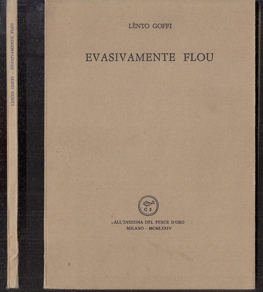 LN- EVASIVAMENTE FLOU- LENTO GOFFI- INSEGNA PESCE D'ORO SCHEIWILLER- 1974- B-XFS