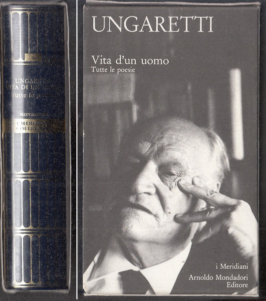 VITA D'UN UOMO POESIE- UNGARETTI- MONDADORI- MERIDIANI PANORAMA-- 2005CS-XFS