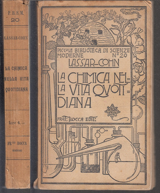 LH- LA CHIMICA NELLA VITA QUOTIDIANA - LASSAR COHN- F.LLI BOCCA--- 1907- B- XFS3