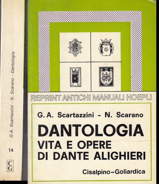 LZ- DANTOLOGIA - SCARTAZZINI SCARANO- CISALPINO HOEPLI- RISTAMPA-- 1976- B- XFS3