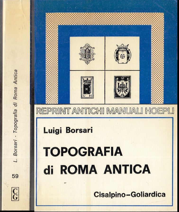 LZ-  DI ROMA ANTICA - BORSARI - CISALPINO HOEPLI - RISTAMPA -- 1977 - B - XFS3