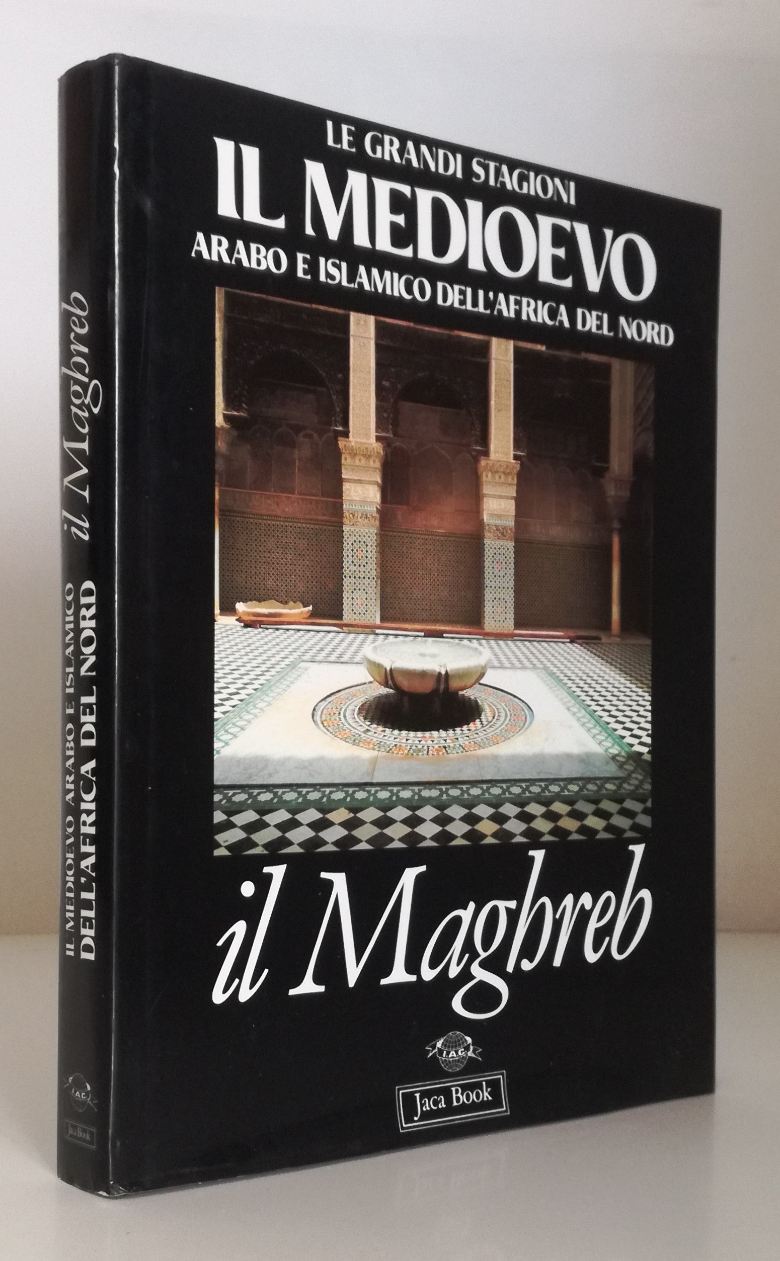 LT- MEDIOEVO ARABO E ISLAMICO DELL'AFRICA DEL NORD MAGHREB- JACA BOOK- CS-YFS290
