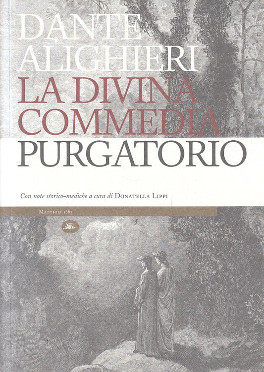 LA DIVINA COMMEDIA PURGATORIO - DANTE ALIGHIERI- MATTIOLI 1885---- B- ZFS399