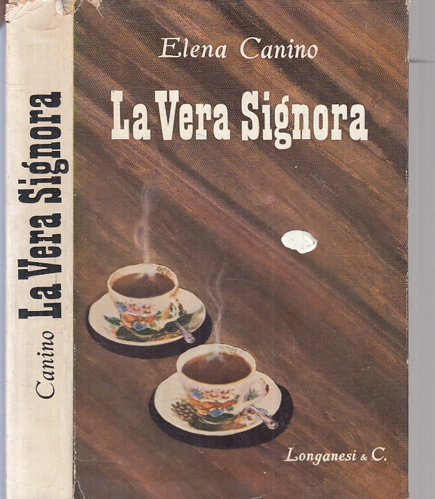 LN- LA VERA SIGNORA - ELENA CANINO - LONGANESI - LA VOSTRA VIA-- 1952- BS- ZFS69