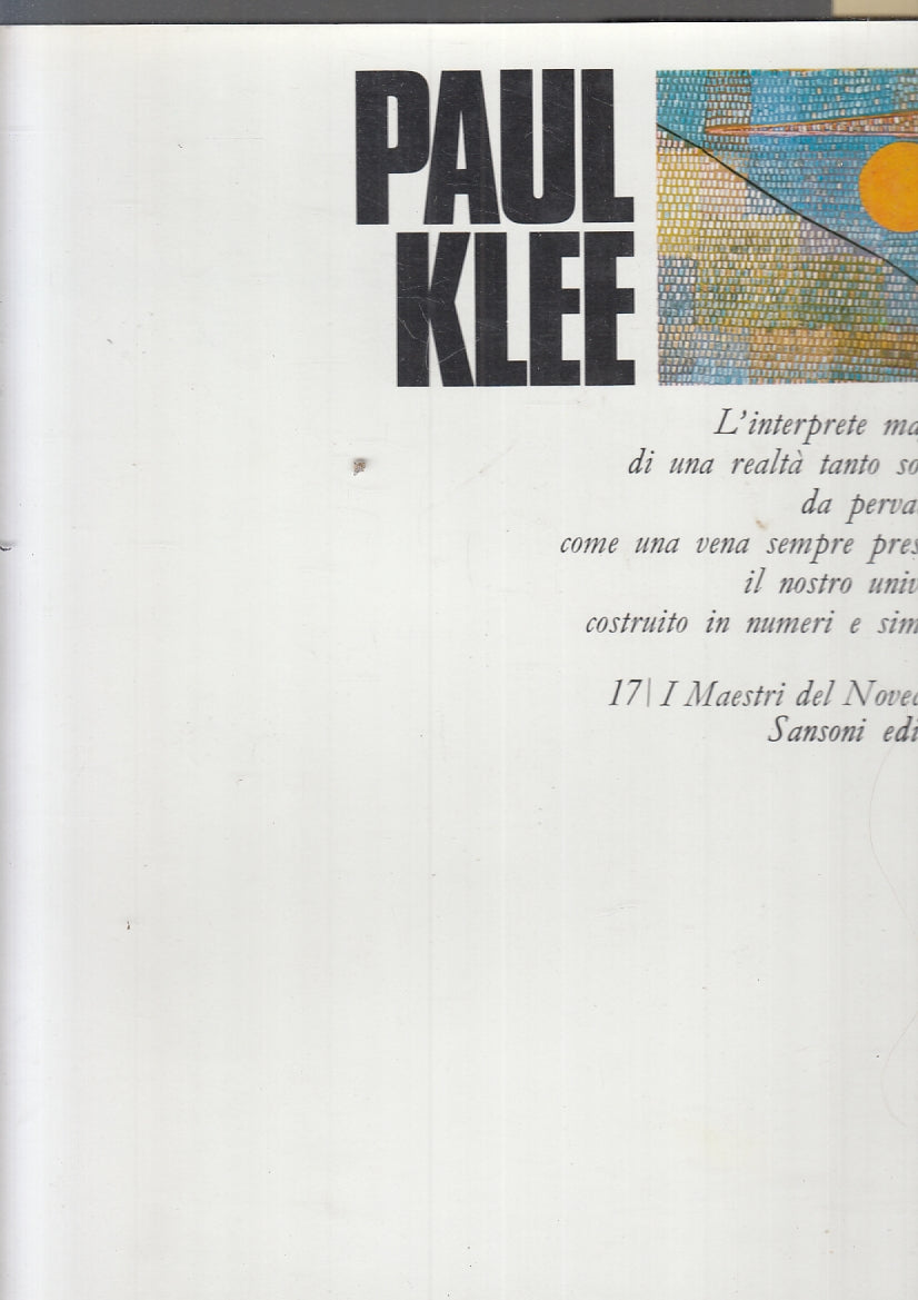 LT- I MAESTRI DEL NOVECENTO 17 PAUL KLEE -- SANSONI --- 1970 - CS- YFS119