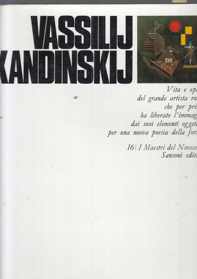 LT- I MAESTRI DEL NOVECENTO 16 VASSILIJ KANDINSKIJ-- SANSONI--- 1970- CS- YFS119