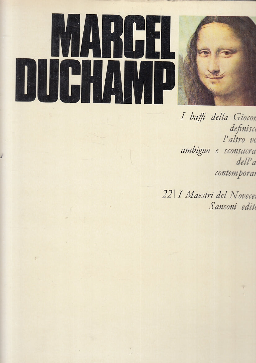 LT- I MAESTRI DEL NOVECENTO 22 MARCEL DUCHAMP -- SANSONI --- 1970 - CS- YFS239