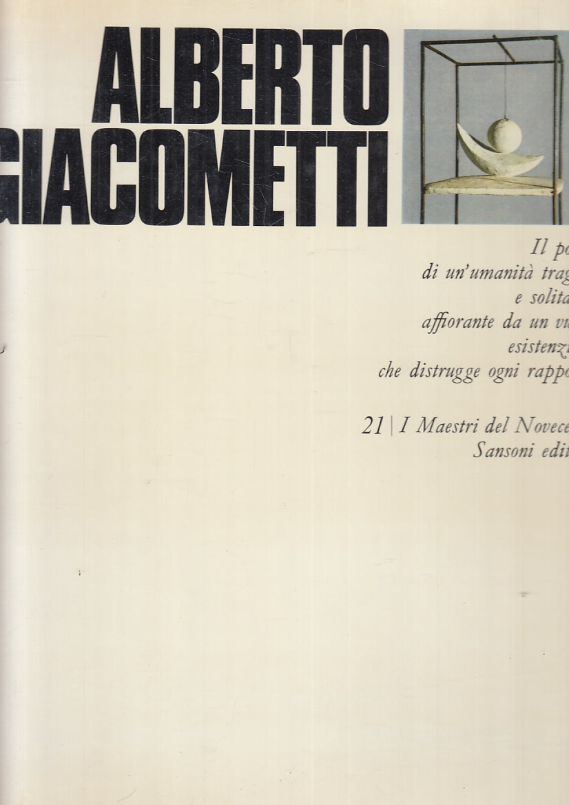 LT- I MAESTRI DEL NOVECENTO 21 ALBERTO GIACOMETTI -- SANSONI--- 1970- CS- YFS239