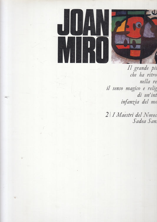 LT- I MAESTRI DEL NOVECENTO 2 JOAN MIRO' -- SANSONI --- 1970 - CS- YFS356