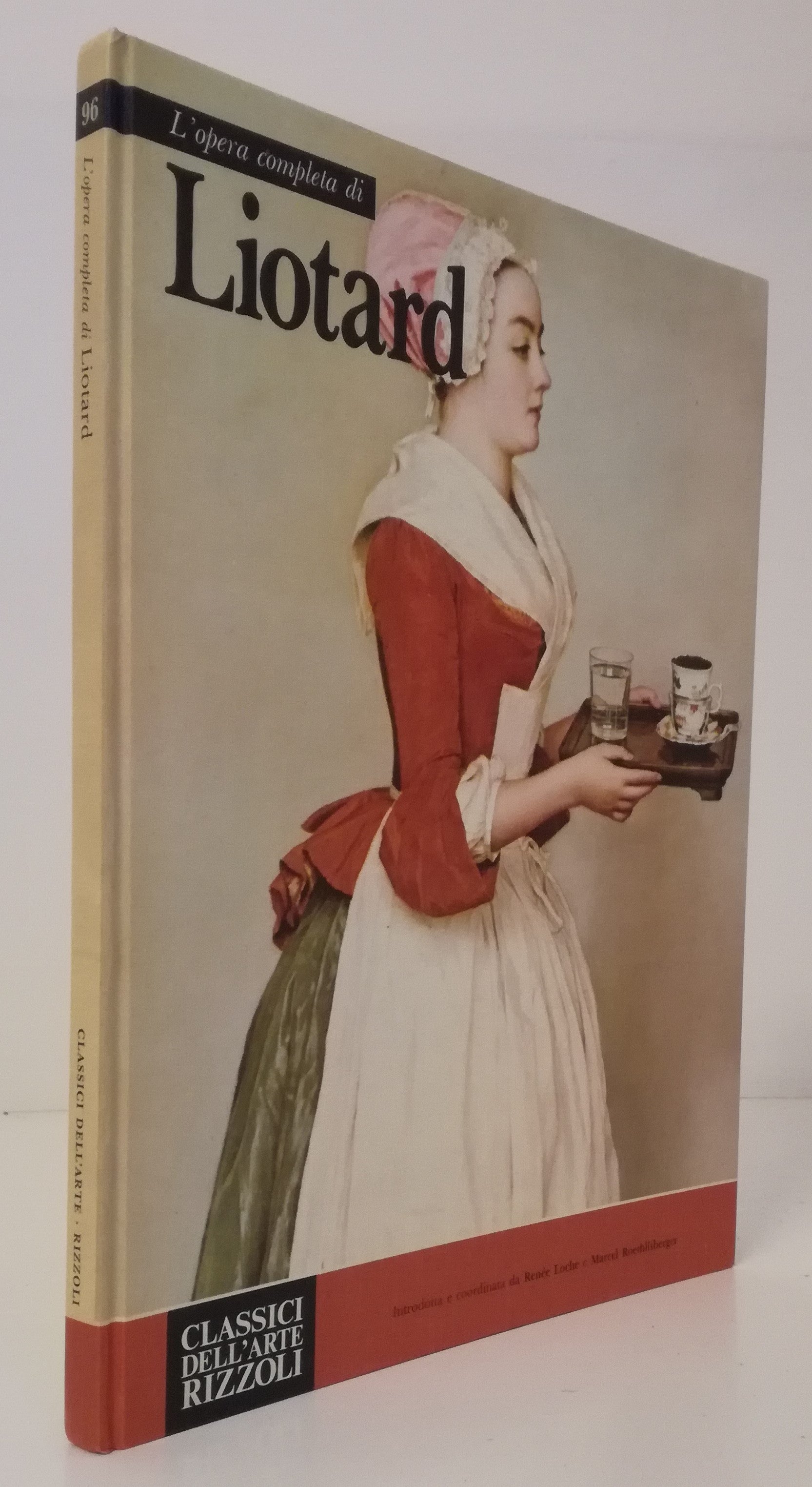 LT- L'OPERA COMPLETA DI LIOTARD -- RIZZOLI - CLASSICI DELL'ARTE 96 --- C- YFS645