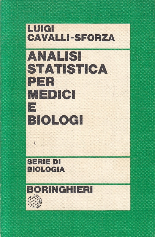 LZ- ANALISI STATISTICA MEDICI BIOLOGI- CAVALLI SFORZA- BORINGHIERI---- B- ZFS529
