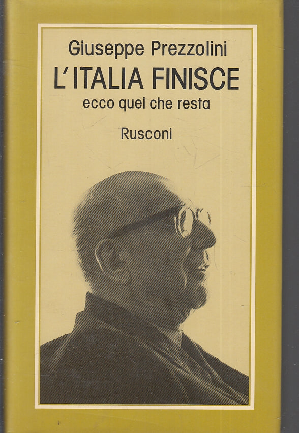 LS- L'ITALIA FINISCE ECCO QUEL CHE RESTA- PREZZOLINI- RUSCONI--- 1981- CS-ZFS529