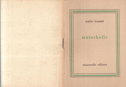 MARACHELLE - MARIO BONETTI - MINUSCOLO EDITORE --- 1985 - S - ZFS447