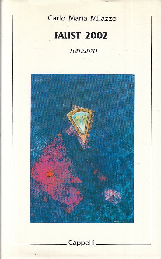 LN- FAUST 2002 - CARLO MARIA MILAZZO - CAPPELLI --- 2002 - B - ZFS407