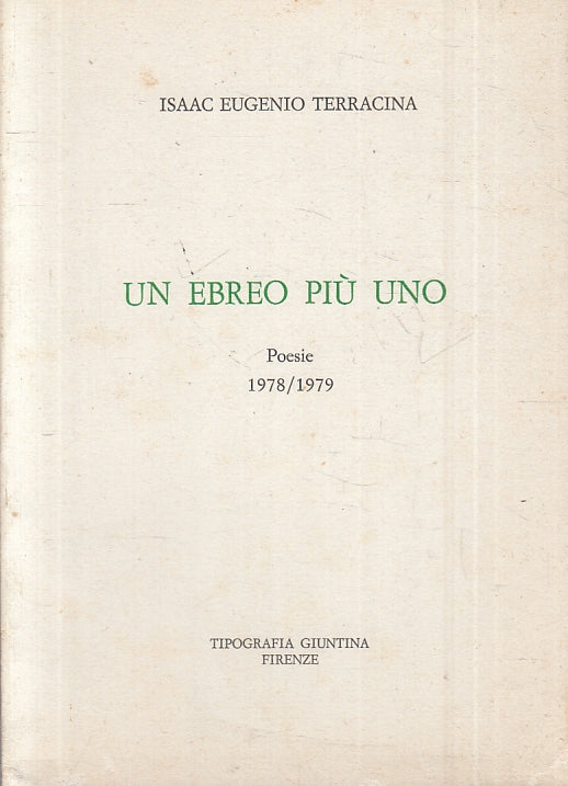 UN EBREO PIU' UNO POESIE 1978/1979-  TERRACINA - GIUNTINA--- 1979- B- ZFS283