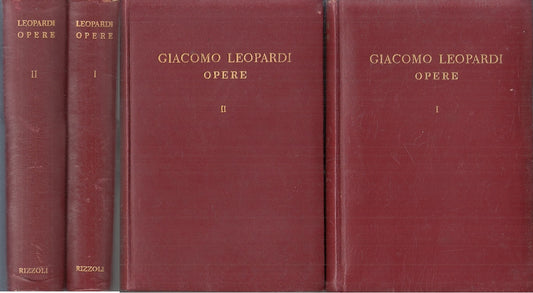 LN- OPERE 2 VOLUMI - GIACOMO LEOPARDI - RIZZOLI - I CLASSICI -- 1937- B- ZFS611