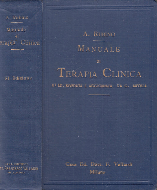 LZ- MANUALE DI TERAPIA CLINICA - RUBINO - VALLARDI --- 1940- C- ZFS613
