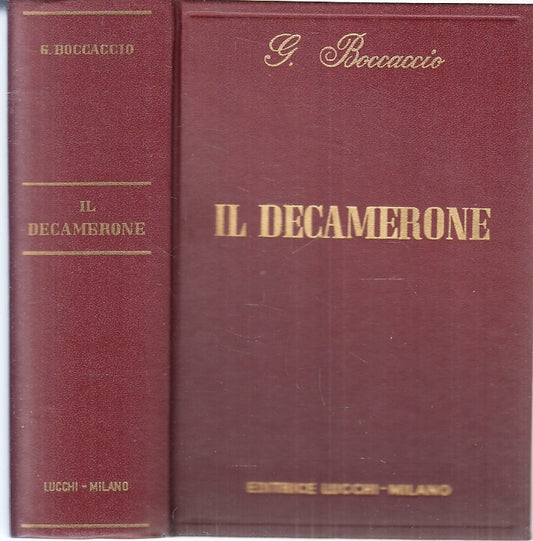 LN- IL DECAMERONE - GIOVANNI BOCCACCIO - LUCCHI --- 1972- C- ZFS637