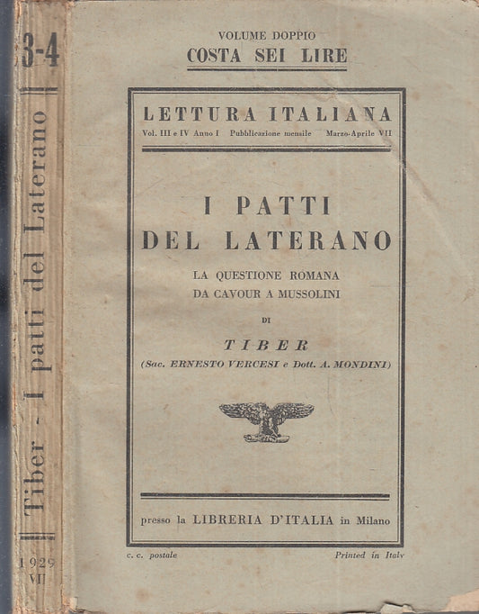 LN- I PATTI DEL LATERANO QUESTIONE ROMANA CAVOUR MUSSOLINI- TIBER- 1929-B-ZFS637