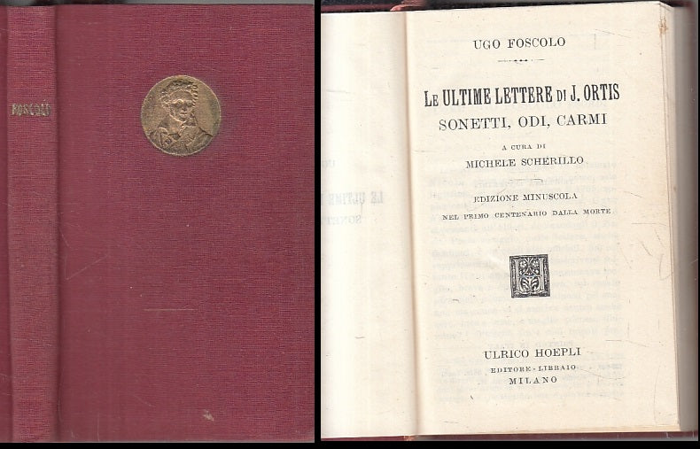 LN- LE ULTIME LETTERE DI J. ORTIS ED. MINUSCOLA - UGO FOSCOLO- HOEPLI- C- ZFS152