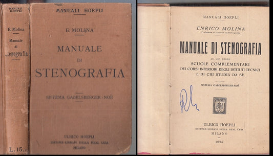 LZ- MANUALE DI STENOGRAFIA GABELSBERGER NOE - MOLINA - HOEPLI--- 1925- C- ZFS152