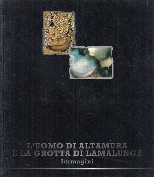 LT- L'UOMO DI ALTAMURA E LA GROTTA DI LAMALUNGA IMMAGINI ----- 1996 - B - ZFS152