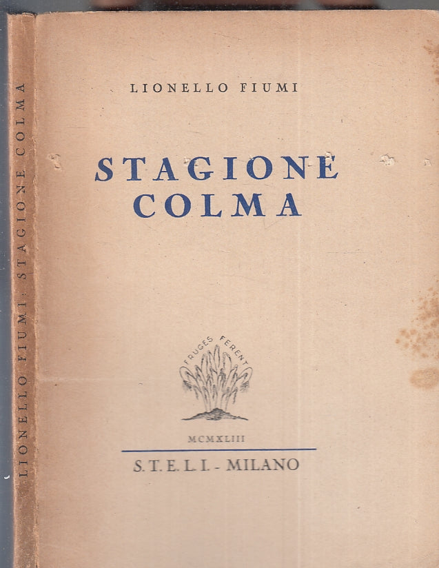 STAGIONE COLMA - LIONELLO FIUMI - S.T.E.L.I. --- 1943 - B - YFS153