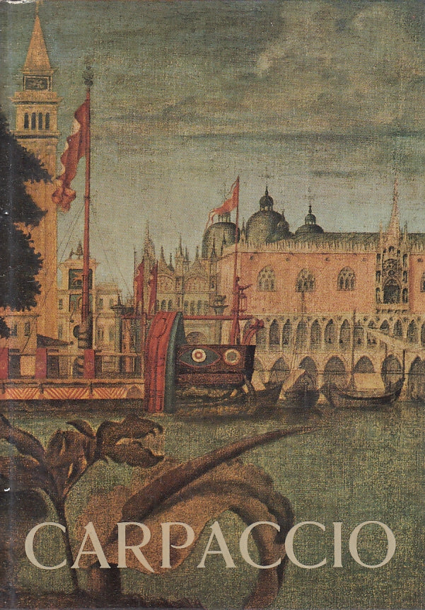 LT- VITTORE CARPACCIO CATALOGO DELLA MOSTRA VENEZIA-- ALFIERI--- 1963- CS-ZFS152