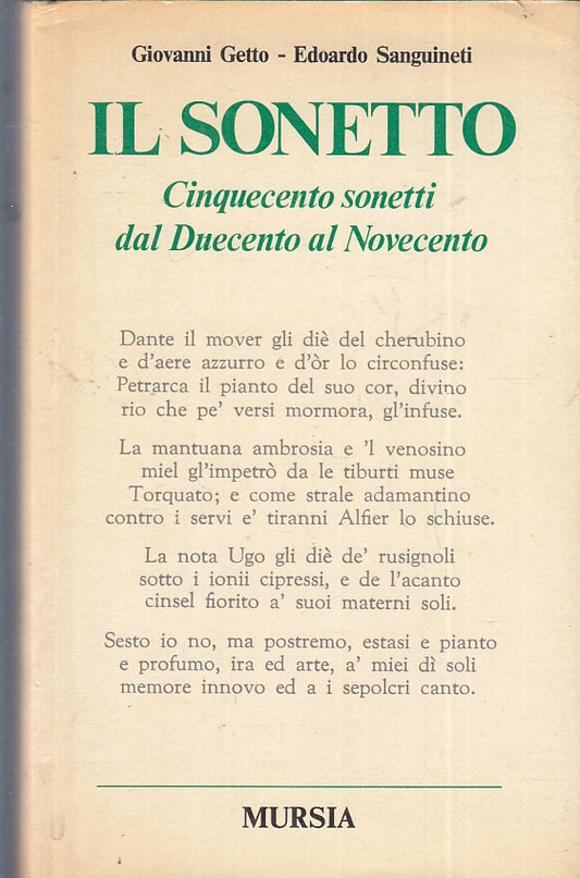 Il sonetto Cinquecento sonetti - Getto Sanguineti - Mursia - 1a ed.- ZFS255