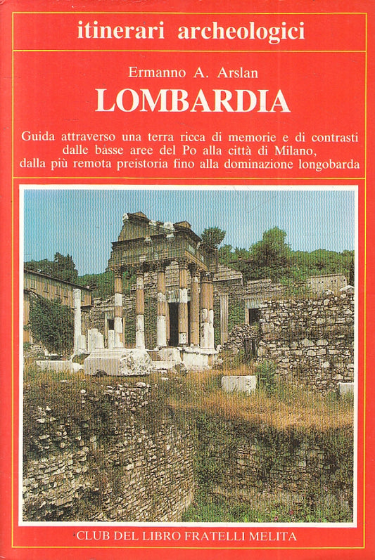 LV- LOMBARDIA GUIDA - ERMANNO ARSLAN - FRATELLI MELITA --- 1986 - B - ZFS255